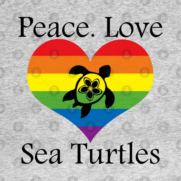 Peace. Love. Sea Turtles by Discotish